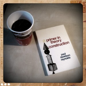 shot_1335276053828 a primer in theory construction by paul davidson reynolds